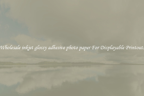 Wholesale inkjet glossy adhesive photo paper For Displayable Printouts