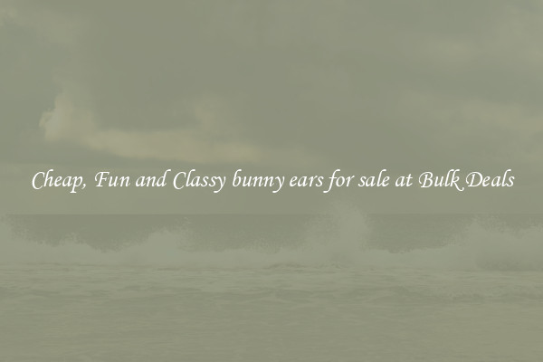 Cheap, Fun and Classy bunny ears for sale at Bulk Deals