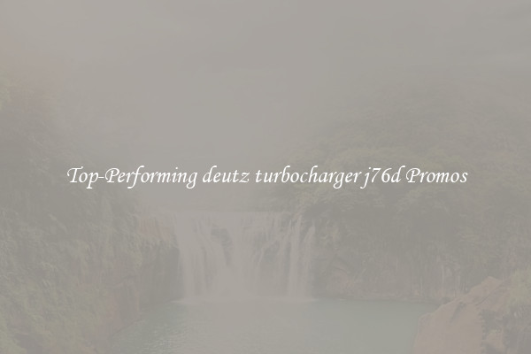 Top-Performing deutz turbocharger j76d Promos