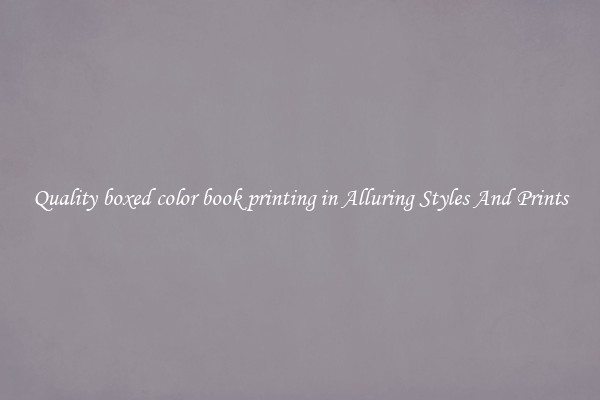 Quality boxed color book printing in Alluring Styles And Prints